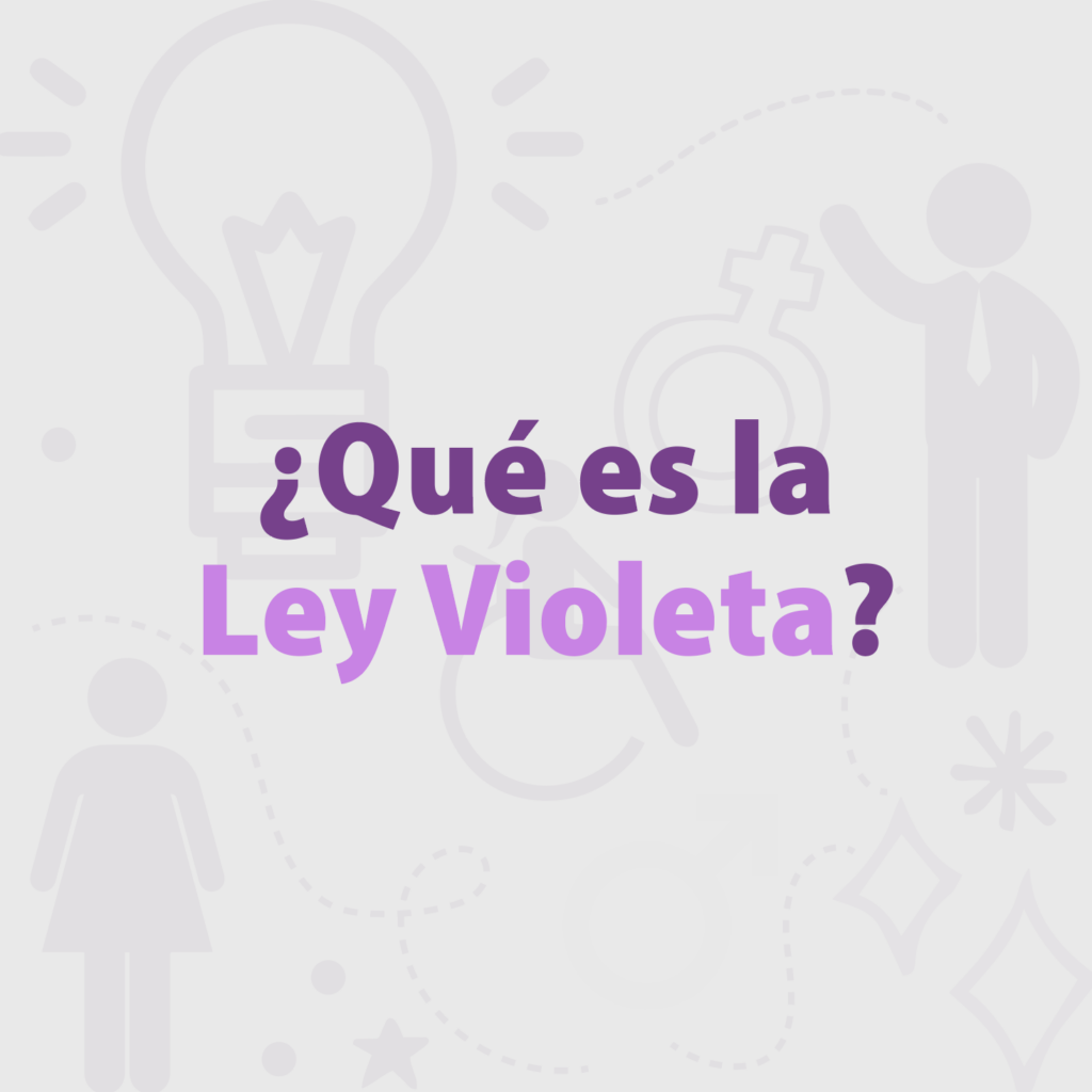 ¿QUÉ ES LA LEY VIOLETA?